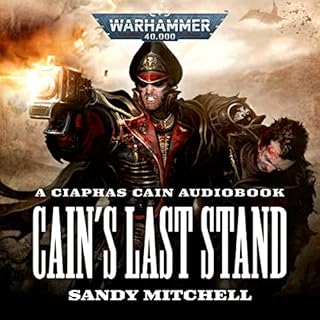 Cain's Last Stand Audiolibro Por Sandy Mitchell arte de portada