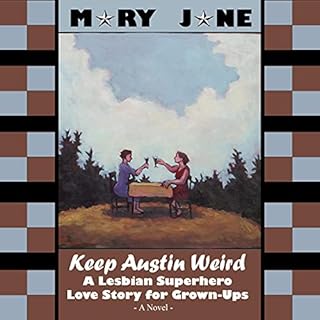 Keep Austin Weird Audiobook By Mary Jane cover art