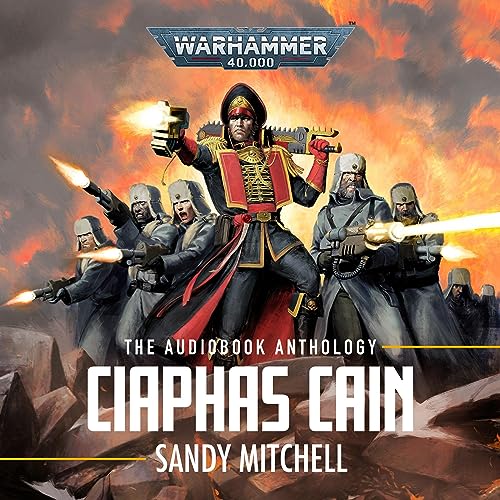 Ciaphas Cain: The Anthology Audiolibro Por Sandy Mitchell arte de portada