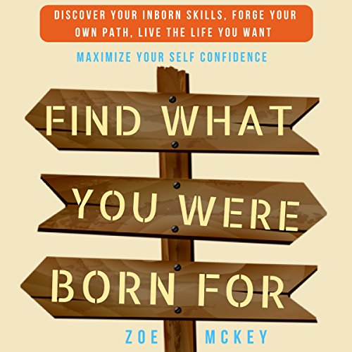 Find What You Were Born For Audiobook By Zoe McKey cover art