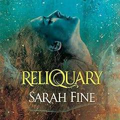 Reliquary Audiobook By Sarah Fine cover art