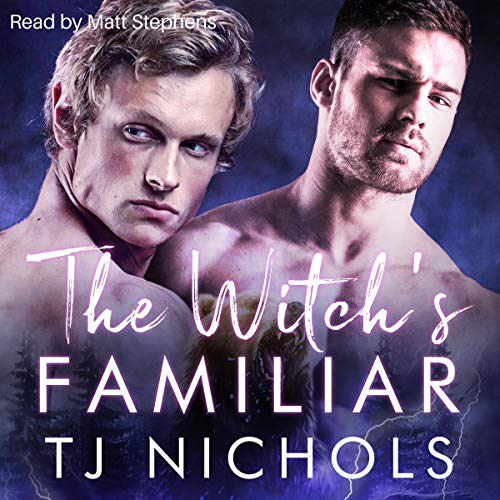 The Witch's Familiar Audiobook By TJ Nichols cover art