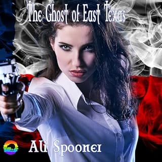 The Ghost of East Texas Audiolibro Por Ali Spooner arte de portada