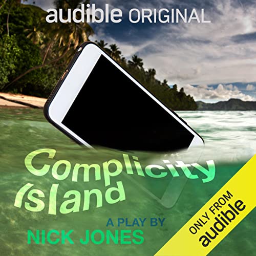 Complicity Island Audiobook By Nick Jones cover art