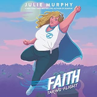 Faith: Taking Flight Audiobook By Julie Murphy cover art