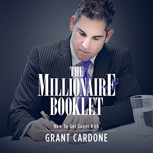 The Millionaire Booklet Audiobook By Grant Cardone cover art