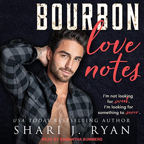 Bourbon Love Notes Audiobook By Shari J. Ryan cover art