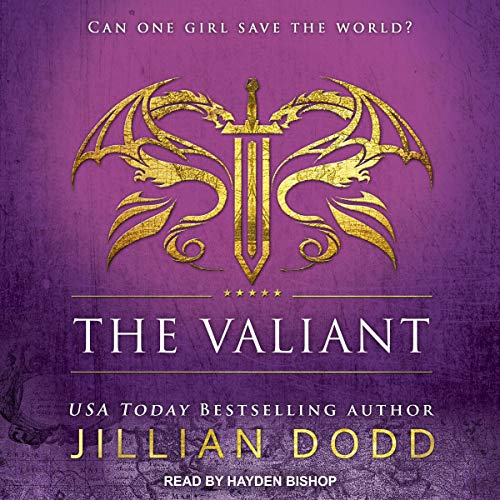 The Valiant Audiobook By Jillian Dodd cover art