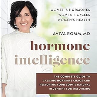 Hormone Intelligence Audiobook By Aviva Romm cover art