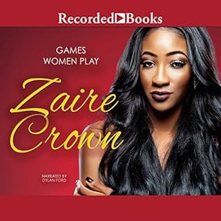 Games Women Play Audiobook By Zaire Crown cover art