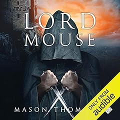 Lord Mouse Audiobook By Mason Thomas cover art