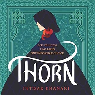 Thorn Audiobook By Intisar Khanani cover art