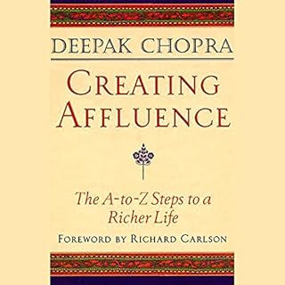 Creating Affluence Audiolibro Por Deepak Chopra MD arte de portada