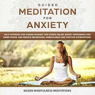 Guided Meditation for Anxiety Audiolibro Por Kaizen Mindfulness Meditations arte de portada