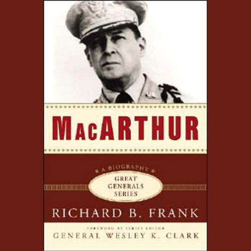 MacArthur Audiobook By Richard B. Frank cover art