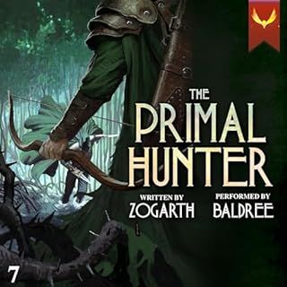 The Primal Hunter 7 - A LitRPG Adventure Part 2 Audiolibro Por Zogarth arte de portada