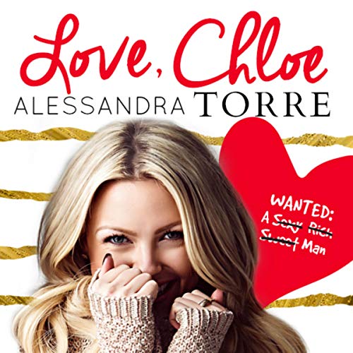 Love, Chloe Audiobook By Alessandra Torre cover art