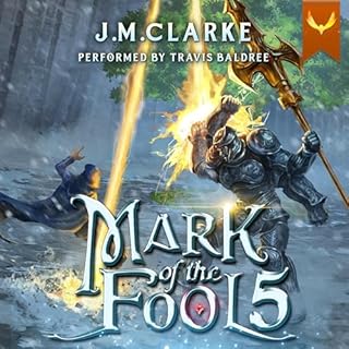 Mark of the Fool 5 Audiobook By J.M. Clarke cover art