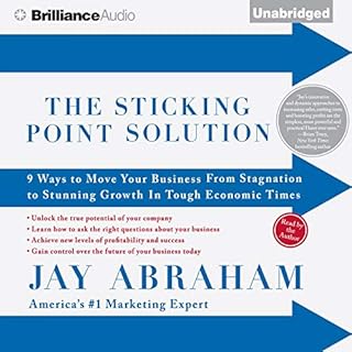 The Sticking Point Solution Audiolibro Por Jay Abraham arte de portada