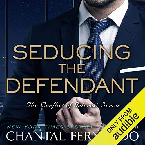 Seducing the Defendant Audiobook By Chantal Fernando cover art