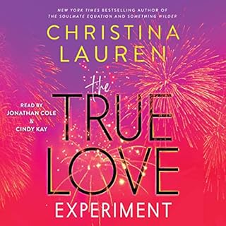 The True Love Experiment Audiobook By Christina Lauren cover art