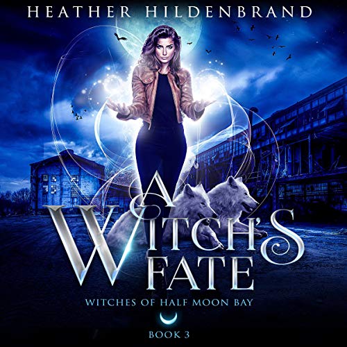 A Witch's Fate, book #3 cover art