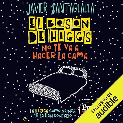 Diseño de la portada del título El bosón de Higgs no te va a hacer la cama