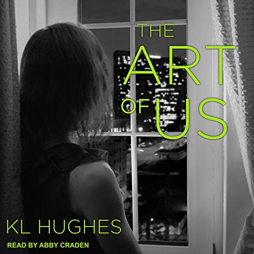 The Art of Us Audiolibro Por KL Hughes arte de portada