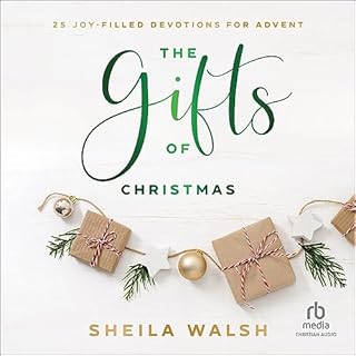 The Gifts of Christmas Audiobook By Sheila Walsh cover art