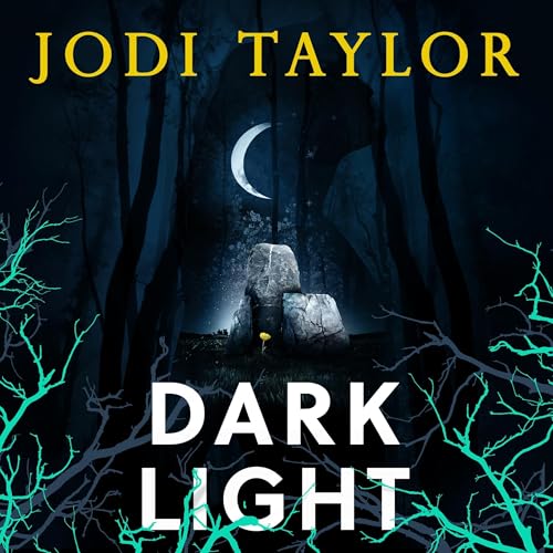 Dark Light Audiobook By Jodi Taylor cover art