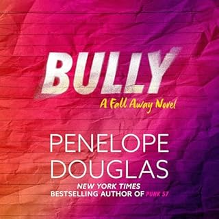 Bully Audiobook By Penelope Douglas cover art