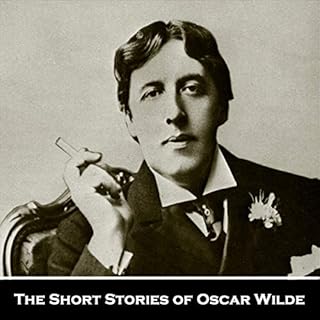 The Short Stories of Oscar Wilde Audiobook By Oscar Wilde cover art