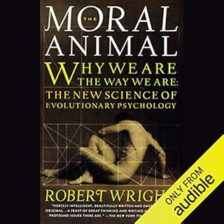 The Moral Animal Audiobook By Robert Wright cover art