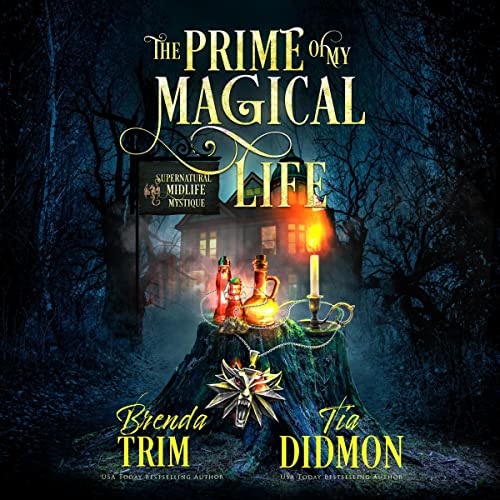 The Prime of My Magical Life Audiolibro Por Brenda Trim, Tia Didmon arte de portada