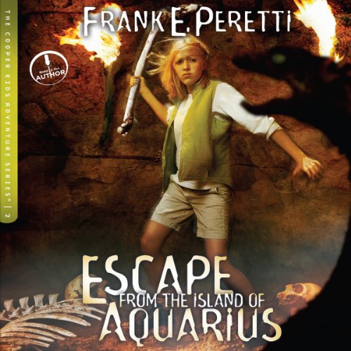 Escape from the Island of Aquarius Audiobook By Frank E. Peretti cover art