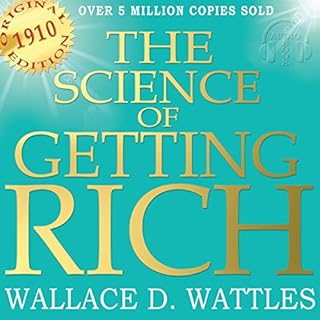 The Science of Getting Rich - Original Edition Audiolibro Por Wallace D. Wattles arte de portada