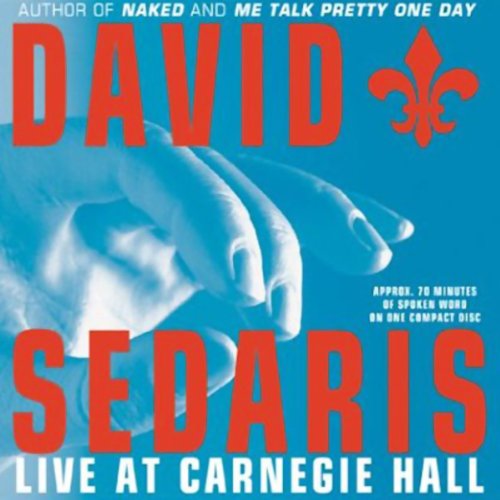 David Sedaris Live at Carnegie Hall Audiolibro Por David Sedaris arte de portada