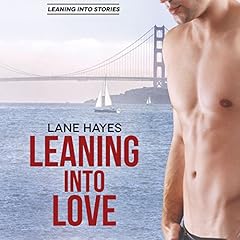 Leaning into Love cover art