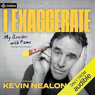 I Exaggerate Audiolibro Por Kevin Nealon arte de portada