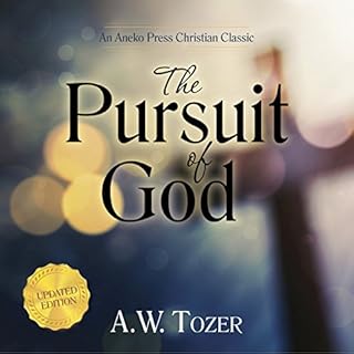 The Pursuit of God Audiobook By A. W. Tozer cover art