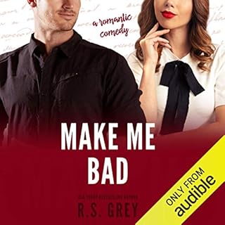 Make Me Bad Audiobook By R.S. Grey cover art