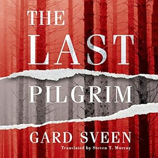 The Last Pilgrim Audiobook By Gard Sveen, Steven T. Murray - translator cover art