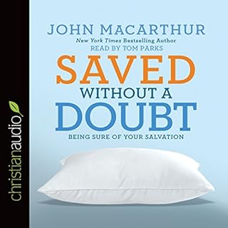 Saved Without a Doubt Audiolibro Por John MacArthur arte de portada