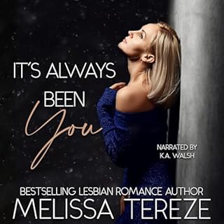 It's Always Been You Audiobook By Melissa Tereze cover art