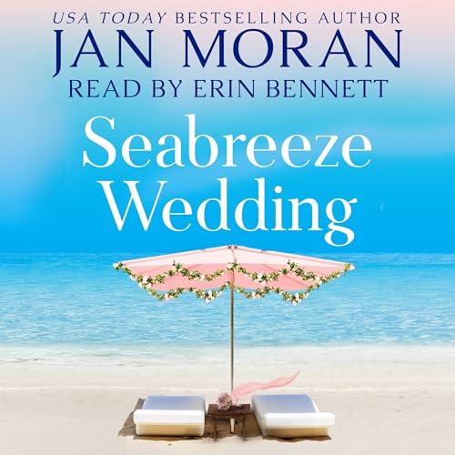 Seabreeze Wedding Audiobook By Jan Moran cover art