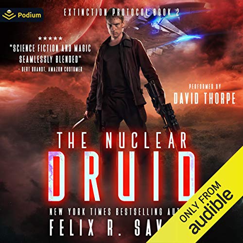 The Nuclear Druid Audiolibro Por Felix R. Savage arte de portada