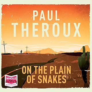 On the Plain of Snakes Audiobook By Paul Theroux cover art