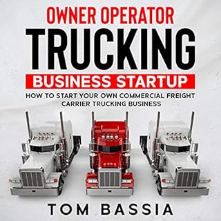 Owner Operator Trucking Business Startup Audiolibro Por Tom Bassia arte de portada