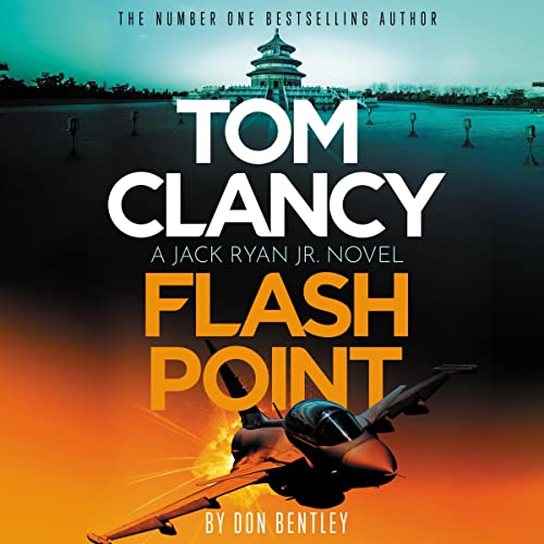 Tom Clancy Flash Point Audiobook By Don Bentley cover art