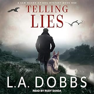 Telling Lies Audiobook By L. A. Dobbs cover art